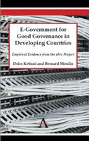E-GOVERNMENT FOR GOOD GOVERNANCE IN DEVELOPING COUNTRIES - Empirical Evidence from the eFez Project