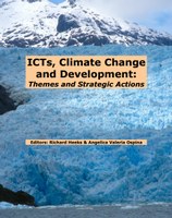 ICTs, Climate Change and Development: Themes and Strategic Actions