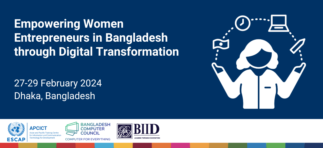 Empowering Women Entrepreneurs in Bangladesh through Digital Transformation