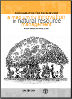 Communication for Development: A medium for innovation in natural resources management