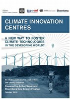 Climate Innovation Centres: A New Way to Foster Climate Technologies in the Developing World?