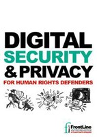 Digital Security & Privacy for Human Rights Defenders