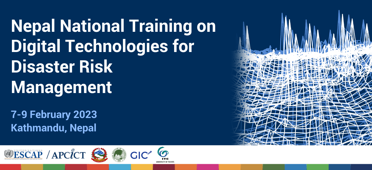 Nepal National Training on Digital Technologies for Disaster Risk Management