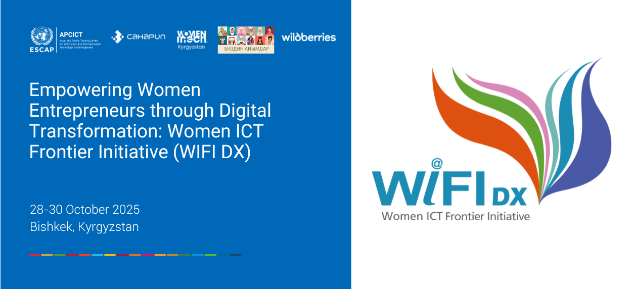 Empowering Women Entrepreneurs through Digital Transformation:  Women ICT Frontier Initiative (WIFI DX) Training of Trainers