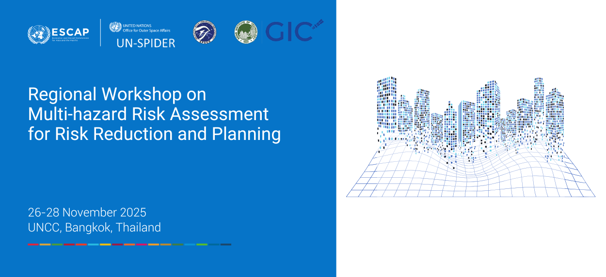 Regional Workshop on Multi-hazard Risk Assessment for Risk Reduction and Planning