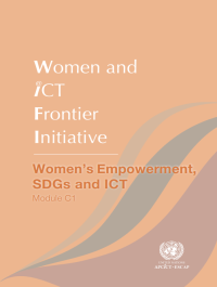 Core Module 1 on Women's Empowerment, SDGs and ICT